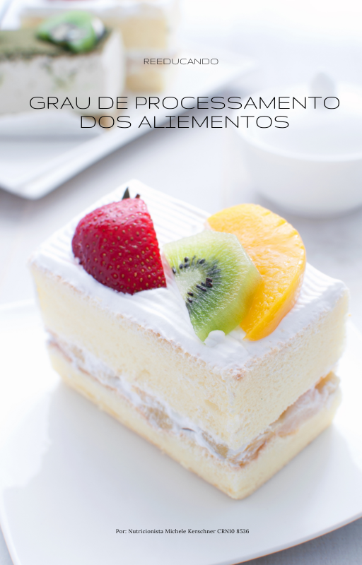 Grau de processamento dos alimentos